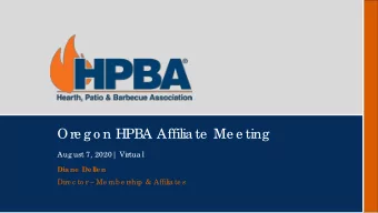 Ore g o n HPBA Affilia te  Me e ting  Aug ust 7, 2020| Virtua l  Diane  De lle n  Dire c to r