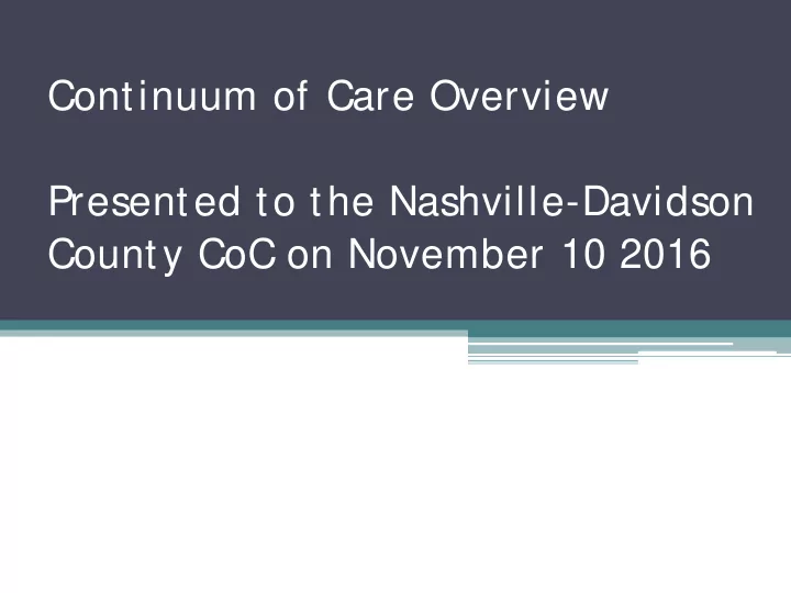 continuum of care overview presented to the nashville