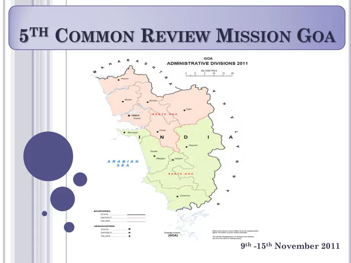 5 th c ommon r eview m ission g oa