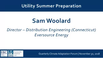 Sam Woolard Director  Distribution Engineering (Connecticut)  Eversource Energy  Sustainable