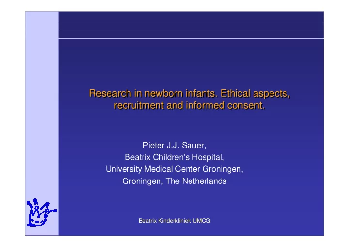 research in newborn infants ethical aspects research in