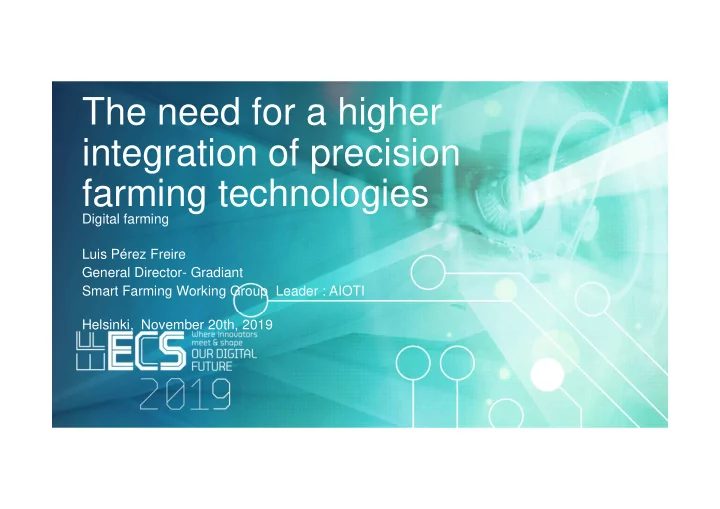 the need for a higher integration of precision farming