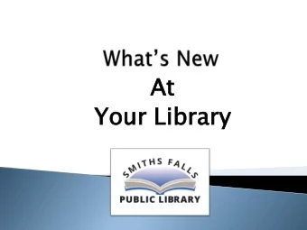 At  At  Yo  Your  ur Li  Libr  brary  ry  We are not your average  ge li  library!  Libraries