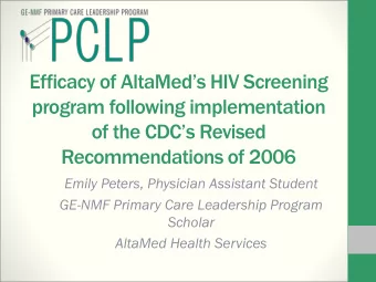 Recommendations of 2006  Emily Peters, Physician Assistant Student  GE-NMF Primary Care Leadership