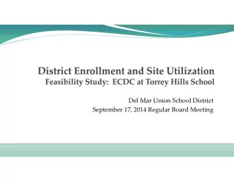 Del Mar Union School District September 17, 2014 Regular Board Meeting Facilities Master Plan (FMP)