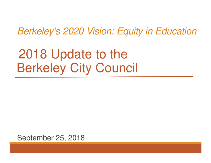 2018 update to the berkeley city council