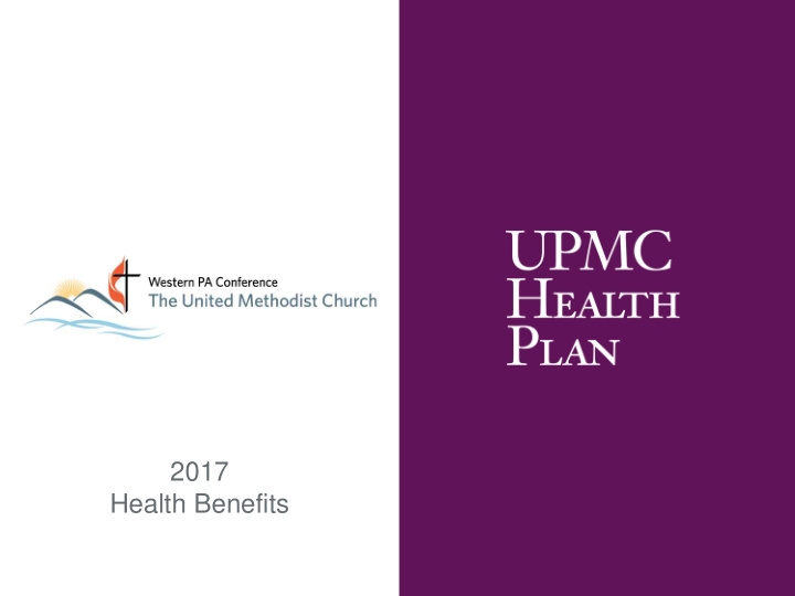 2017 health benefits 01 network access 02 your plan 03