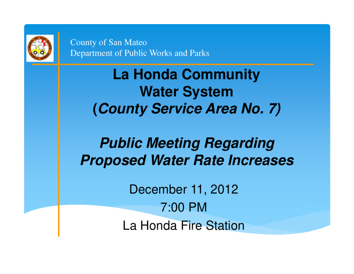 la honda community water system county service area no 7