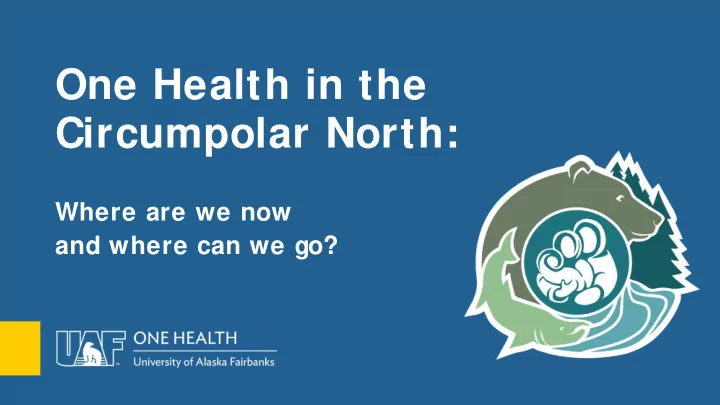 one health in the circumpolar north