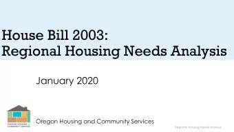 Regional Housing Needs Analysis  January 2020  Oregon Housing and Community Services  Regional