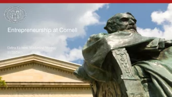 Entrepreneurship at Cornell  Debra Eichten, Marketing Strategy  11/20/2015  Building Community/