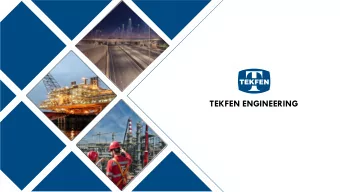 TEKFEN ENGINEERING  TEKFEN HOLDING  TEKFEN CONTRACTING  TEKFEN AGRICULTURE  TOROS AGRICULTURE