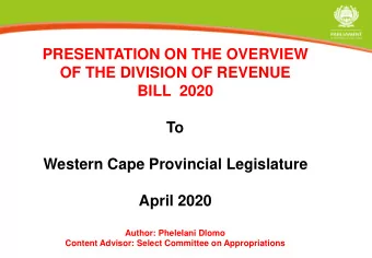 PRESENTATION ON THE OVERVIEW  OF THE DIVISION OF REVENUE  BILL  2020  To  Western Cape Provincial