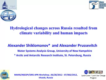 Hydrological changes across Russia resulted from climate variability and human impacts  Alexander