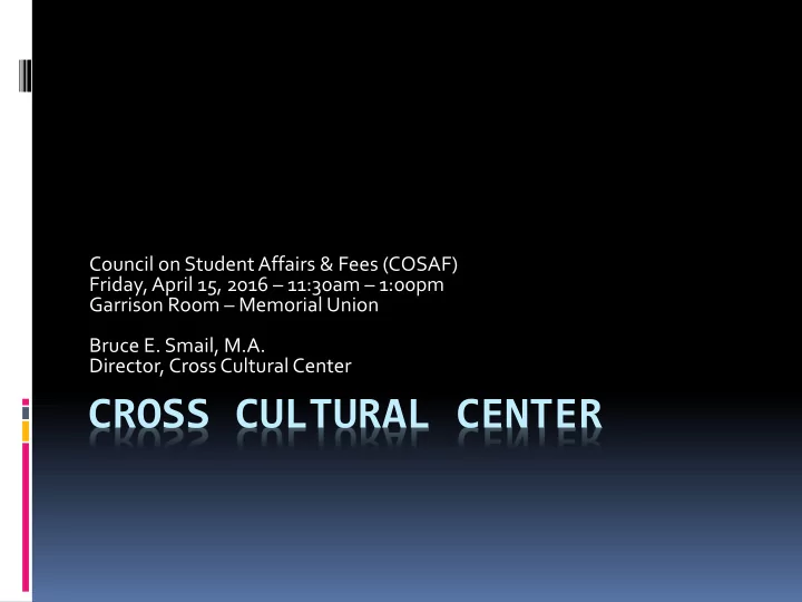 cross cultural center overview