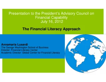 Presentation to the Presidents Advisory Council on  Financial Capability  July 16, 2012  The