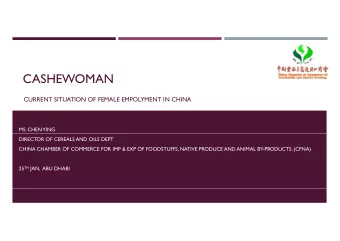 CASHEWOMAN  CASHEWOMAN  CURRENT SITUATION OF FEMALE EMPOLYMENT IN CHINA  MS. CHEN  YING  DIRECTOR