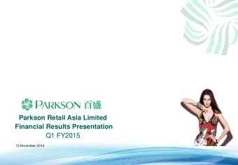 Parkson Retail Asia Limited  Financial Results Presentation  Q1 FY2015  13 November 2014  1