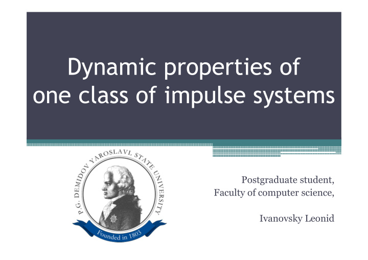 dynamic properties of one class of impulse systems