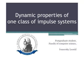 Dynamic properties of  one class of impulse systems  Postgraduate student,  Faculty of computer