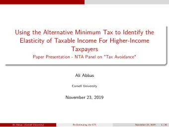 Using the Alternative Minimum Tax to Identify the  Elasticity of Taxable Income For Higher-Income