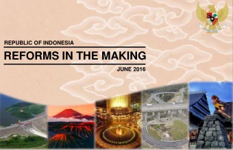 REFORMS IN THE MAKING  REFORMS IN  JUNE 2016  THE MAKING  APRIL 2016  0  About the Republic of