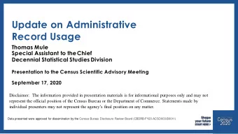 Update on Administrative  Record Usage  Thomas Mule  Special Assistant to theChief  Decennial
