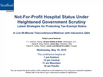 Not-For-Profit Hospital Status Under  Heightened Government Scrutiny  Heightened Government