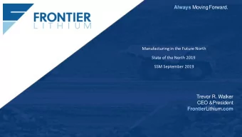 Always MovingForward.  Manufacturing in the Future North  State of the North 2019  SSM September