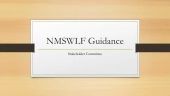 NMSWLF Guidance  Stakeholder Committee  Acceptable Waste   Industrial Solid Waste  Solid