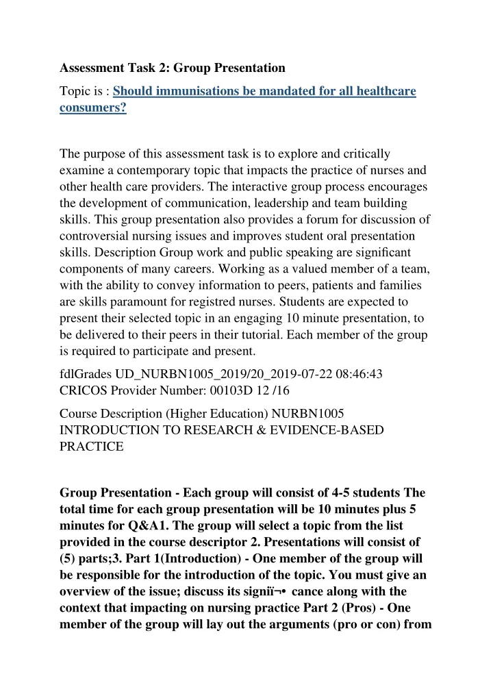 assessment task 2 group presentation topic is should
