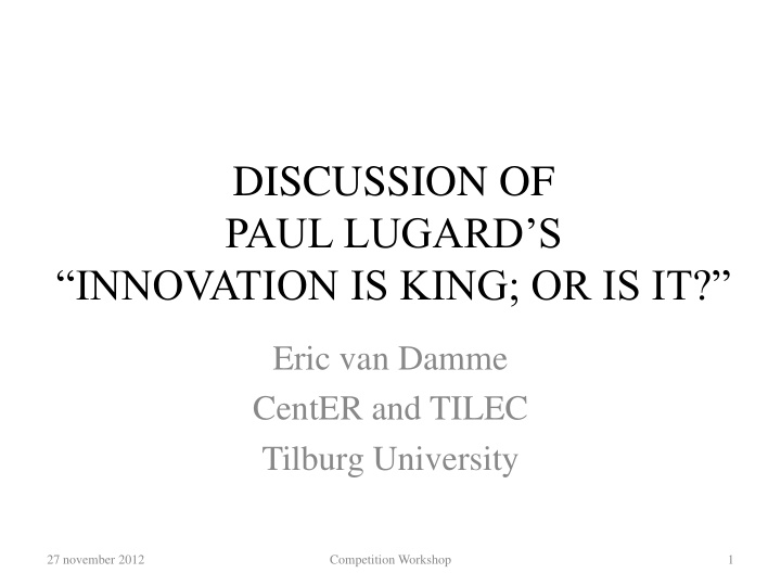 discussion of paul lugard s innovation is king or is it