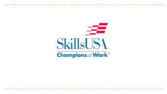WHAT  I S SkillsUSA?  OUR MISSION  SkillsUSA e mpo we rs its me mb e rs to  b e c o me  wo rld-c la