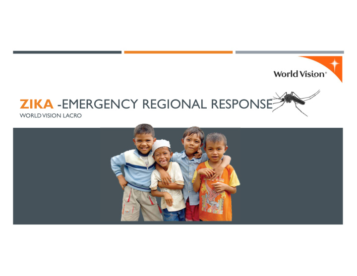 zika emergency regional response