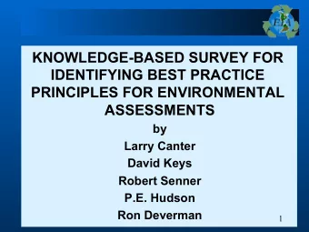 KNOWLEDGE-BASED SURVEY FOR  IDENTIFYING BEST PRACTICE  PRINCIPLES FOR ENVIRONMENTAL  ASSESSMENTS