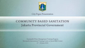COMMUNITY BASED SANITATION  2  6  Problems Identification  Huge Volume of  Waste  Water Ground