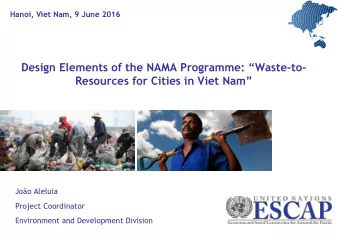Resources for Cities in Viet Nam  Joo Aleluia  Project Coordinator  Environment and