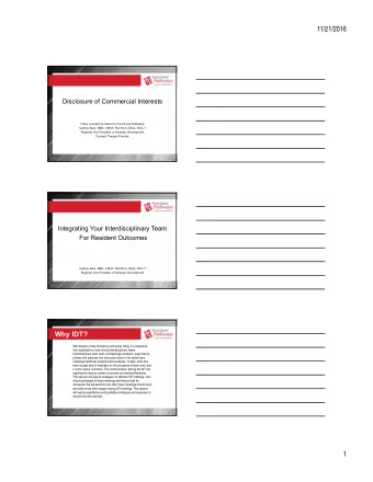 11/21/2016  Disclosure of Commercial Interests  I have commercial interest in Functional Pathways: