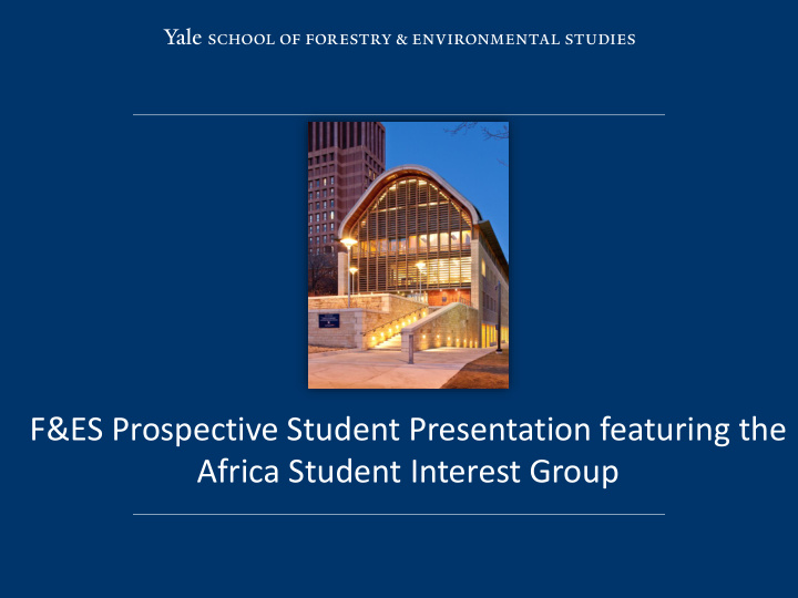 f es prospective student presentation featuring the
