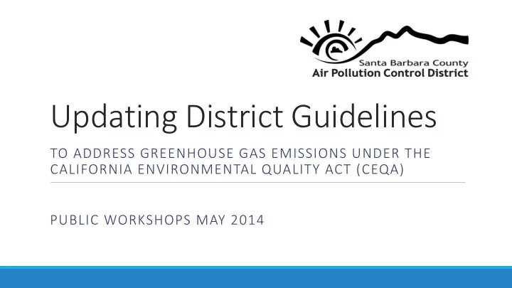 updating district guidelines