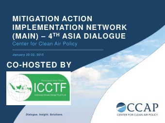 CO-HOSTED BY  Dialogue. Insight. Solutions.  UPDATE ON THE INTERNATIONAL  CONTEXT, IPCC 2100 GOAL,