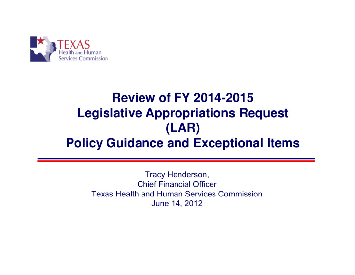 review of fy 2014 2015 legislative appropriations request