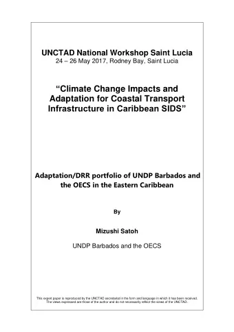 Climate Change Impacts and  Adaptation for Coastal Transport Infrastructure in Caribbean