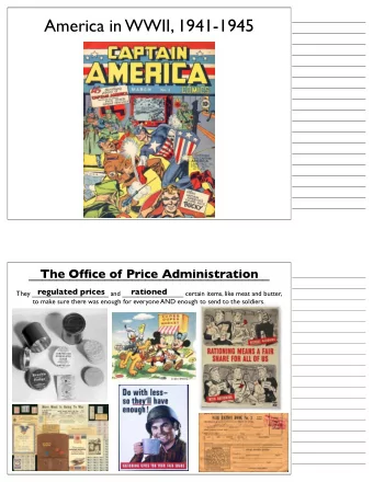 America in WWII, 1941-1945  The Office of Price Administration  ___________________________________