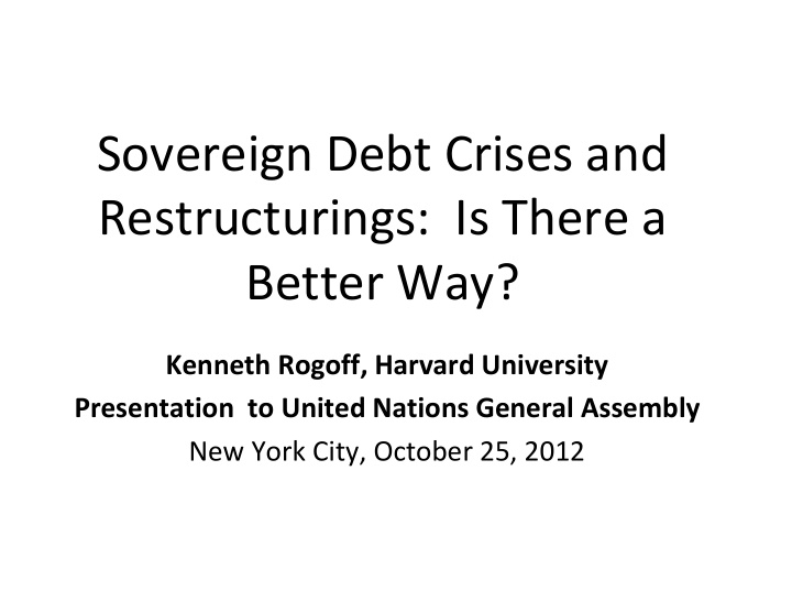 sovereign debt crises and restructurings is there a