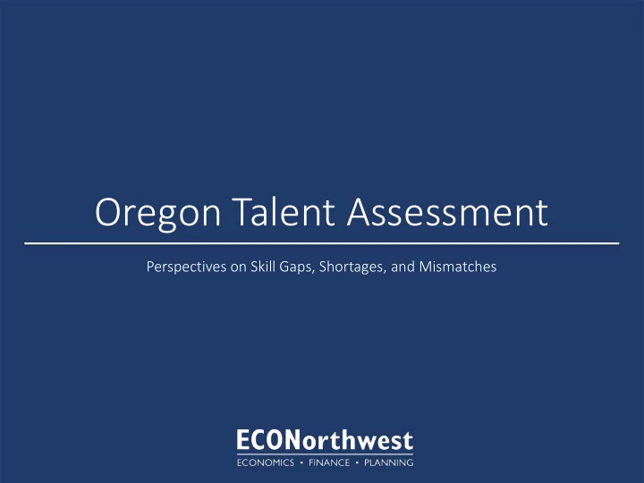 oregon talent assessment