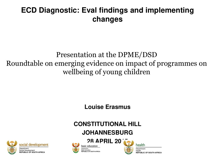 ecd diagnostic eval findings and implementing changes