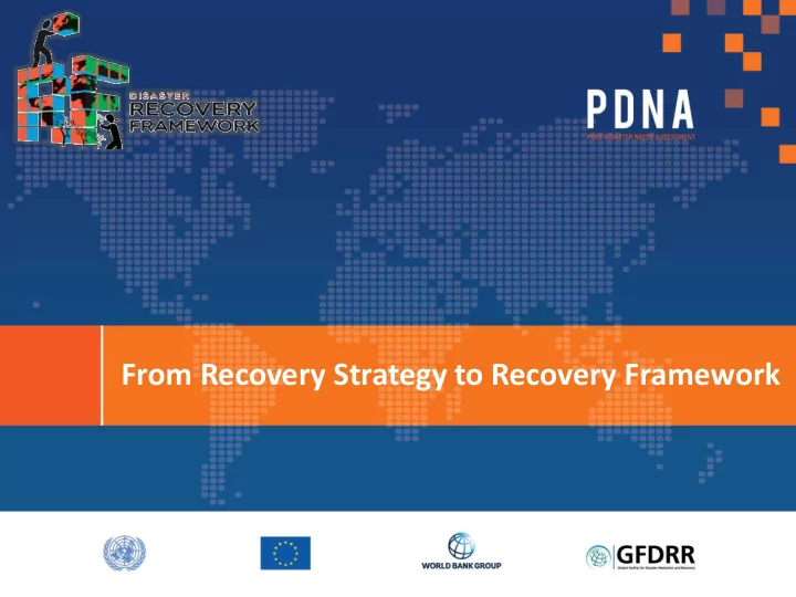 from recovery strategy to recovery framework session