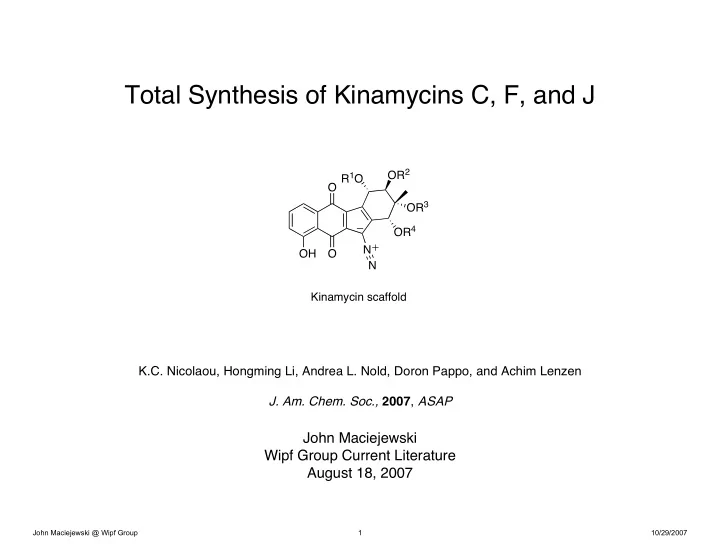 total synthesis of kinamycins c f and j