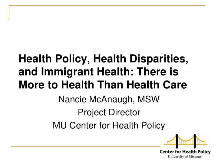nancie mcanaugh msw project director mu center for health